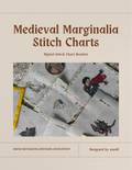 Medieval Marginalia Stitch Chart Booklet